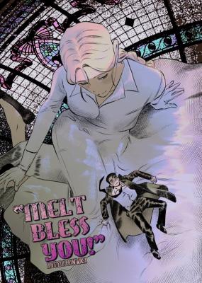 Melt Bless You